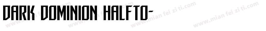 Dark Dominion Halfto字体转换